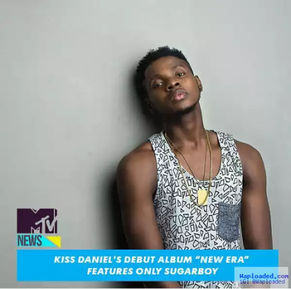 Kiss Daniel’s Debut Album To Feature Only Sugarboy